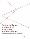 On Surveillance and Control at Borders and Boundaries (eBook, PDF)