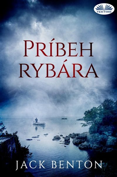 Príbeh Rybára (eBook, ePUB)