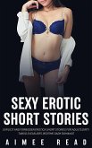 Sexy Erotic Short Stories (eBook, ePUB)