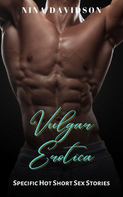 Vulgar Erotica (eBook, ePUB) - Davidson, Nina