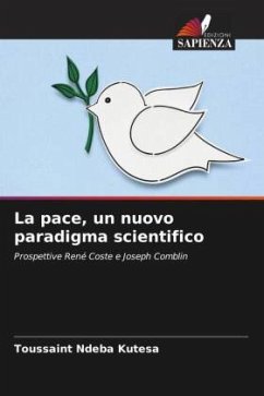 La pace, un nuovo paradigma scientifico - Ndeba Kutesa, Toussaint