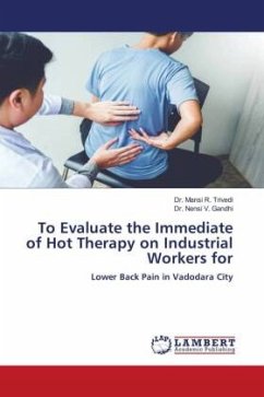 To Evaluate the Immediate of Hot Therapy on Industrial Workers for