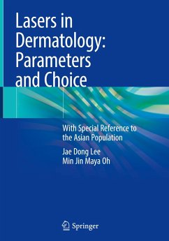 Lasers in Dermatology: Parameters and Choice - Lee, Jae Dong;Oh, Min Jin Maya