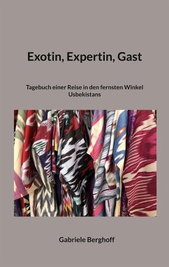 Exotin, Expertin, Gast - Berghoff, Gabriele