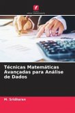 Técnicas Matemáticas Avançadas para Análise de Dados