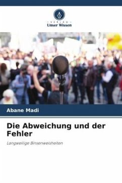 Die Abweichung und der Fehler - Madi, Abane