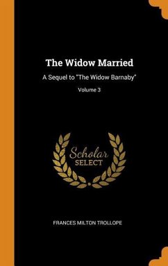 The Widow Married - Trollope, Frances Milton