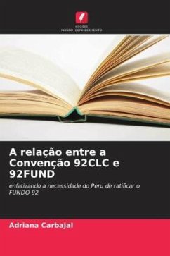 A relação entre a Convenção 92CLC e 92FUND - Carbajal, Adriana