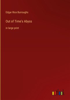 Out of Time's Abyss - Burroughs, Edgar Rice