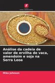 Análise da cadeia de valor de ervilha de vaca, amendoim e soja na Serra Leoa