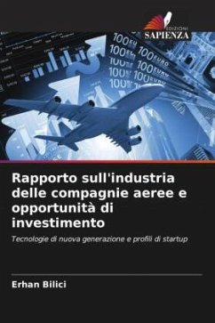 Rapporto sull'industria delle compagnie aeree e opportunità di investimento - Bilici, Erhan