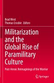 Militarization and the Global Rise of Paramilitary Culture
