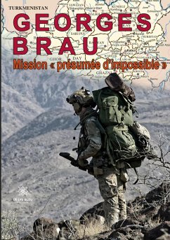 Mission présumée d'impossible - Georges, Brau