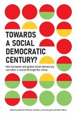 Towards a Social Democratic Century?