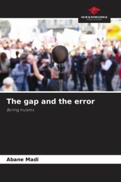 The gap and the error - Madi, Abane