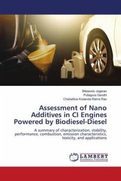 Assessment of Nano Additives in CI Engines Powered by Biodiesel-Diesel - Jogarao, Bikkavolu;Gandhi, Pullagura;Kodanda Rama Rao, Chebattina