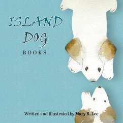 Island Dog Books - Lee, Mary R.