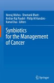 Synbiotics for the Management of Cancer