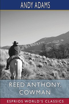 Reed Anthony, Cowman (Esprios Classics) - Adams, Andy