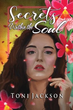 Secrets Within the Soul - Jackson, Toni