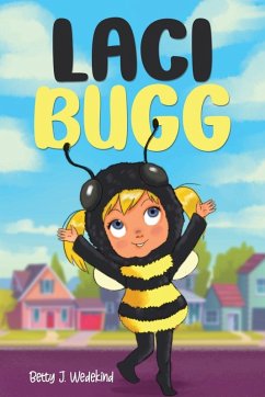 Laci Bugg - Wedekind, Betty J.