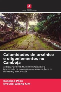 Calamidades de arsénico e oligoelementos no Camboja - Phan, Kongkea;Kim, Kyoung-Woong