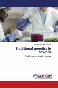 Traditional genetics in cowpea - Abd El Kader, Dr. Nashwa