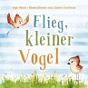 Flieg, kleiner Vogel. Selbstbewusstsein... - Bild 1