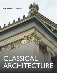 Classical Architecture - Ballantyne, Andrew