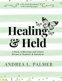 Healing and Held