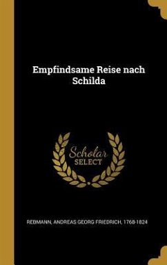 Empfindsame Reise Nach Schilda