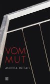 Vom Mut Vom Mut