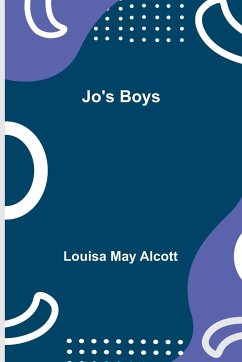 Jo's Boys - May Alcott, Louisa