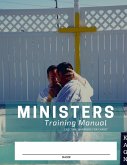 Minister's Training Manual: End Time Warriors for Christ