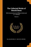 The Collected Works of Henrik Ibsen: With Introductions by William Archer and C. H. Herford; Volume 4