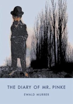 The Diary of Mr. Pinke - Murrer, Ewald
