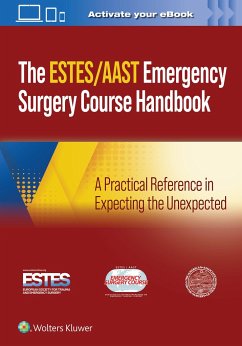 AAST/ESTES Emergency Surgery Course Handbook - AAST - American Association for the Surgery of Trauma; ESTES - European Society for Trauma and Emergency Surgery