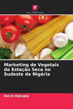 Marketing de Vegetais da Estação Seca no Sudeste da Nigéria - Agbugba, Ikechi