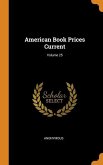 American Book Prices Current; Volume 25