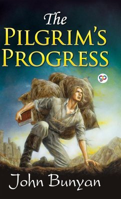 The Pilgrim's Progress - John, Bunyan