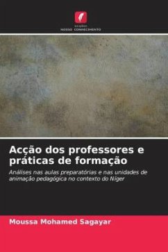 Acção dos professores e práticas de formação - Mohamed Sagayar, Moussa