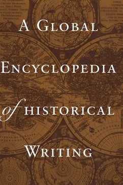 Cover A Global Encyclopedia of Historical Writing, Volume 2 (eBook, PDF)