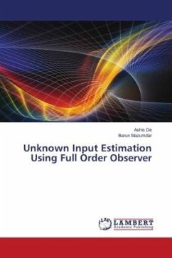 Unknown Input Estimation Using Full Order Observer
