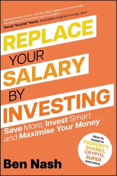 Replace Your Salary by Investing - Nash, Ben