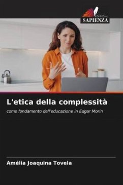 L'etica della complessità - Joaquina Tovela, Amélia