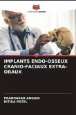 IMPLANTS ENDO-OSSEUX CRANIO-FACIAUX EXTRA-ORAUX