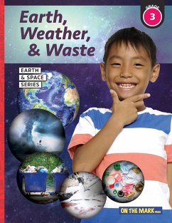 Earth, Weather & Waste - Earth Science Grade 3 - Bellaire, Tracy