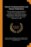 Islamic Fundamentalism and Islamic Radicalism: Hearings Before the Subcommittee on Europe and the Middle East of the Committee on Foreign Affairs, Hou