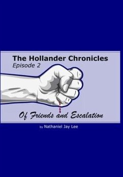 The Hollander Chronicles Episode 2 - Lee, Nathaniel