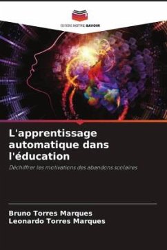 L'apprentissage automatique dans l'éducation - Torres Marques, Bruno;Torres Marques, Leonardo